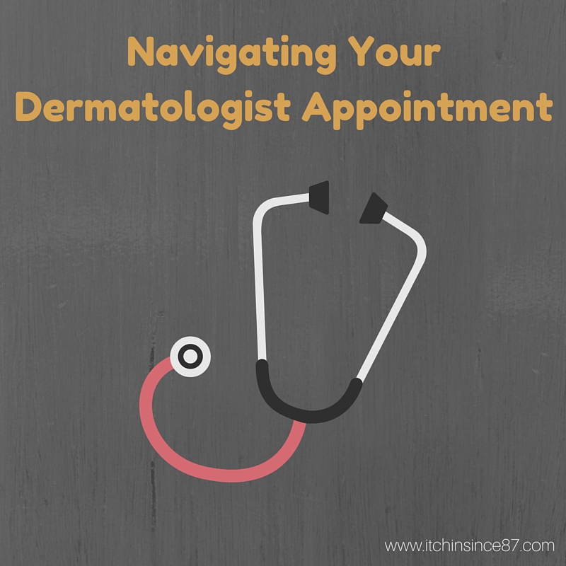 Navigating Your Dermatologist Appointment