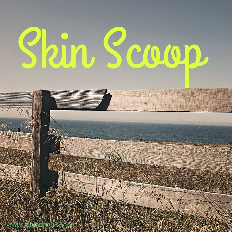 Skin Scoop