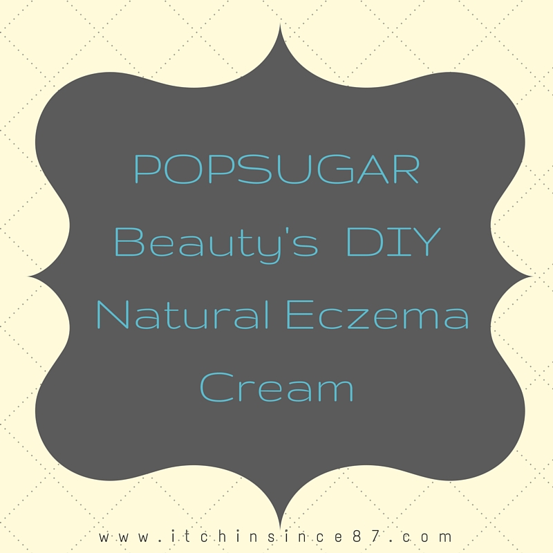 POPSUGAR Beauty - DIY Natural Eczema Cream