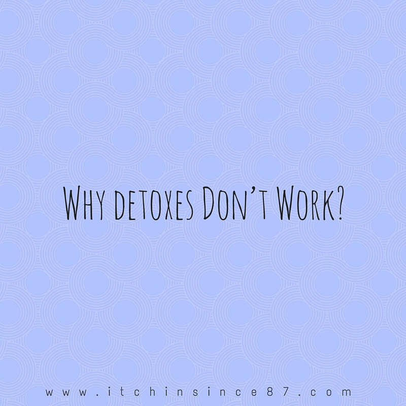 Why Detoxes Don't Work
