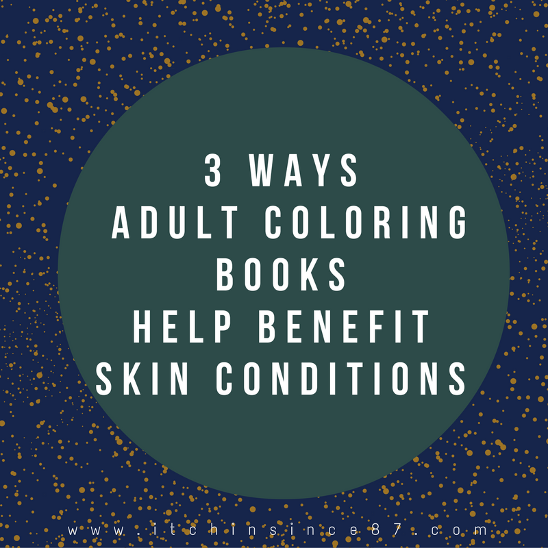 3 Ways Adult Coloring Books Help Benefit Skin Conditions