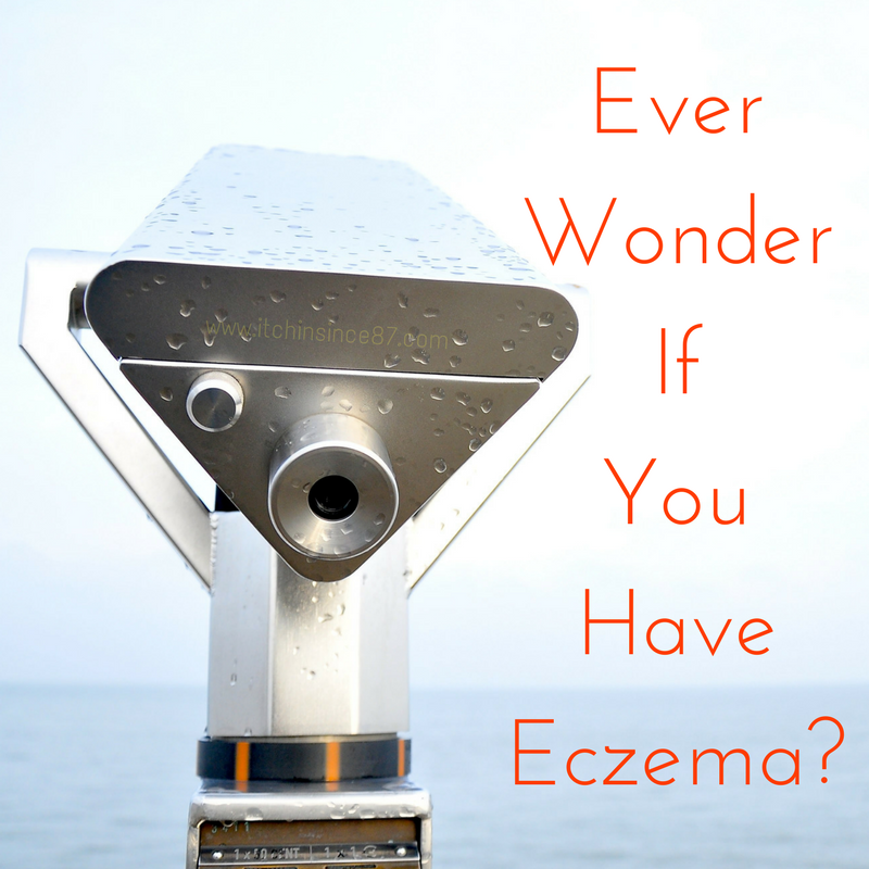 Ever Wonder If You Have Eczema-