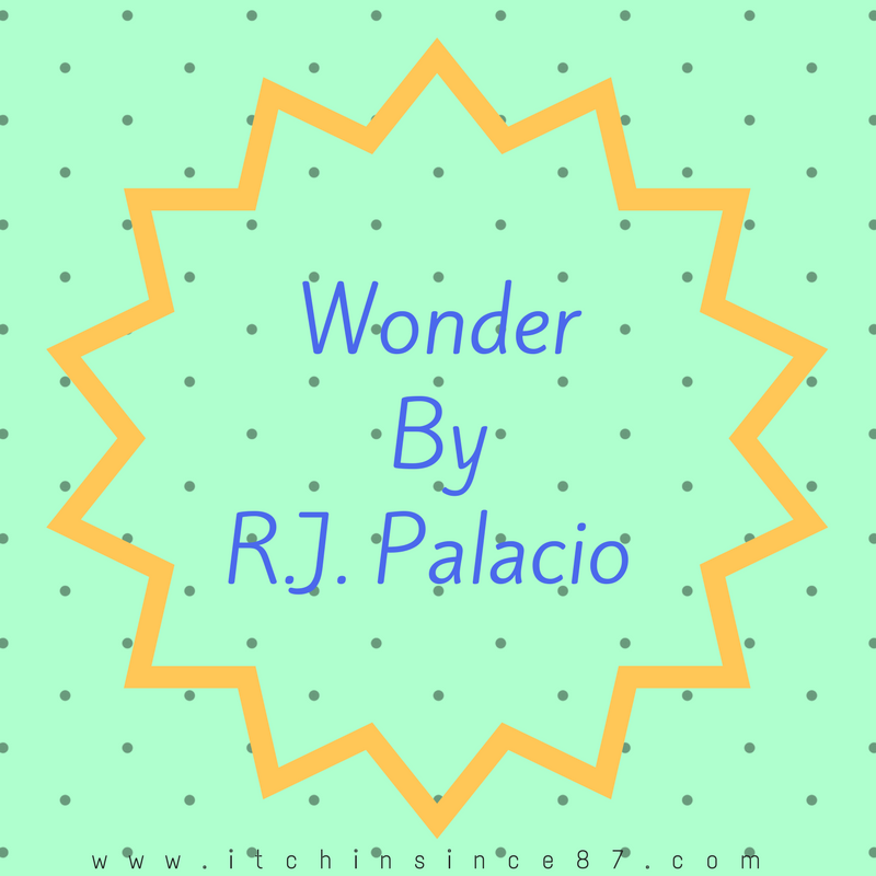 Wonder By R.J. Palacio